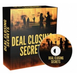 Deal Closing Secrets – Video Course with Resell Rights